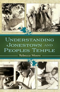 Couverture_Understanding Jonestown and Peoples Temple