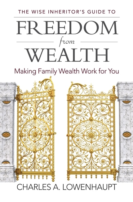 Front cover_Wise Inheritor's Guide to Freedom from Wealth
