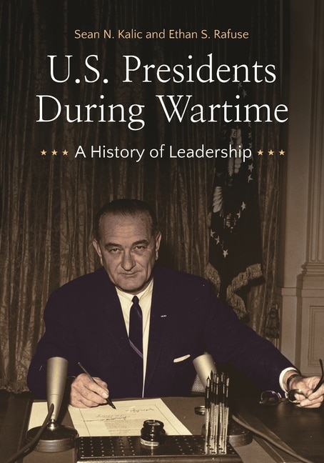 Front cover_U.S. Presidents during Wartime