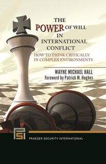 Front cover_The Power of Will in International Conflict