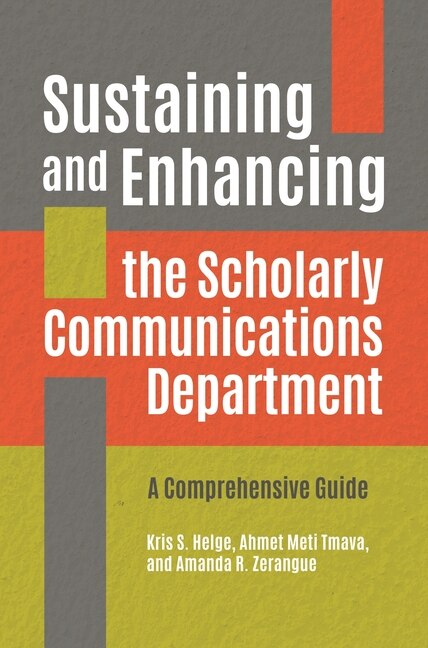 Front cover_Sustaining and Enhancing the Scholarly Communications Department