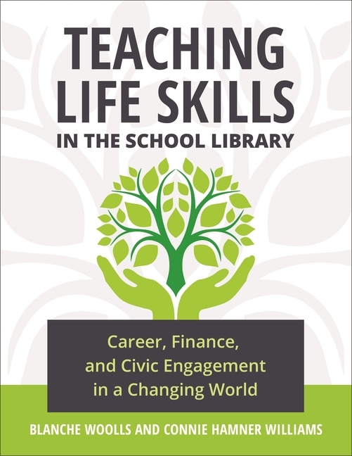 Front cover_Teaching Life Skills in the School Library