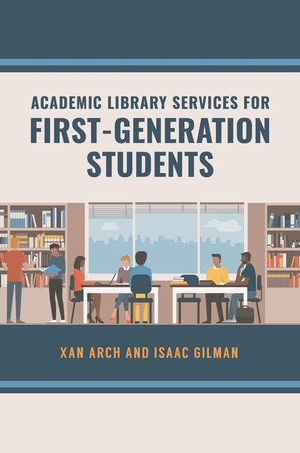 Couverture_Academic Library Services for First-Generation Students