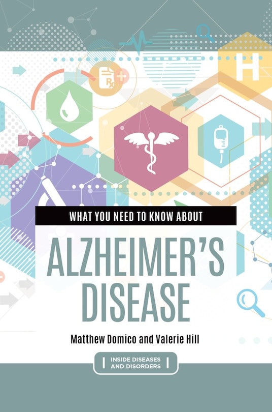 Front cover_What You Need to Know about Alzheimer's Disease