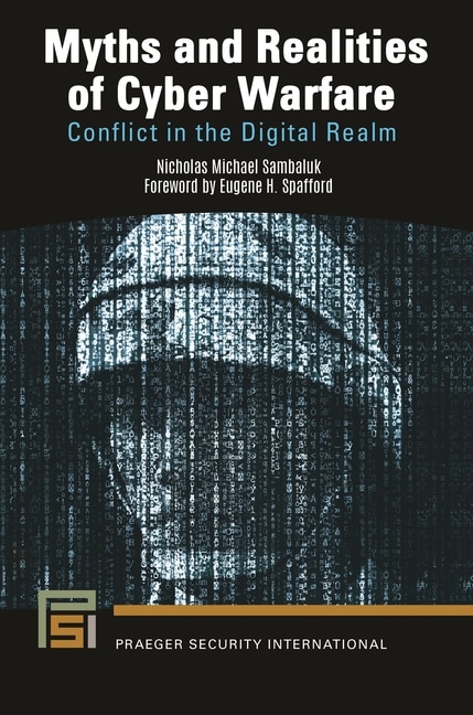 Front cover_Myths and Realities of Cyber Warfare