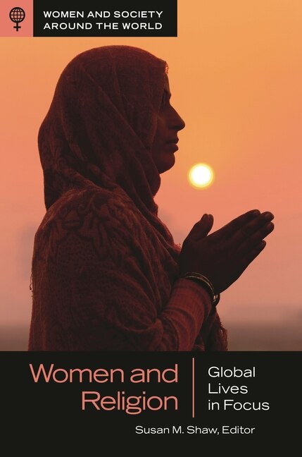 Women and Religion: Global Lives in Focus