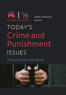 Front cover_Today's Crime and Punishment Issues