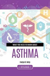 Front cover_What You Need to Know about Asthma