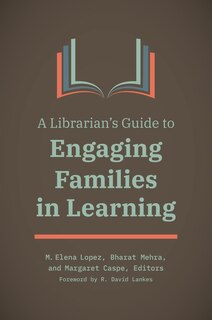 Couverture_A Librarian's Guide to Engaging Families in Learning