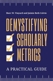 Front cover_Demystifying Scholarly Metrics