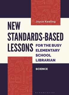 Couverture_New Standards-Based Lessons for the Busy Elementary School Librarian