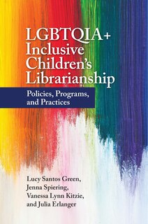 Couverture_LGBTQIA+ Inclusive Children's Librarianship