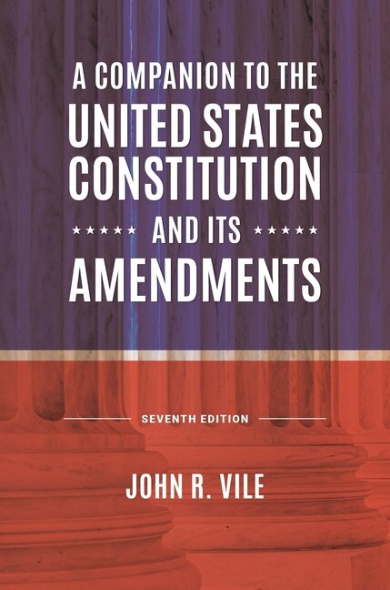 Couverture_A Companion to the United States Constitution and Its Amendments
