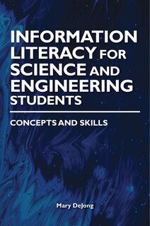 Couverture_Information Literacy for Science and Engineering Students