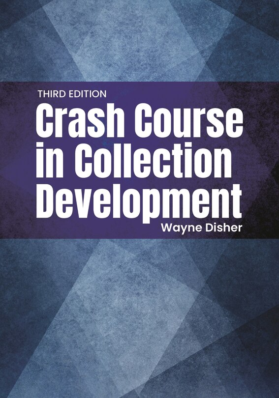 Front cover_Crash Course in Collection Development