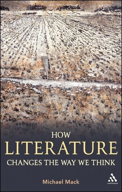 Couverture_How Literature Changes the Way We Think