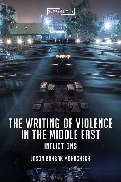 Front cover_The Writing of Violence in the Middle East