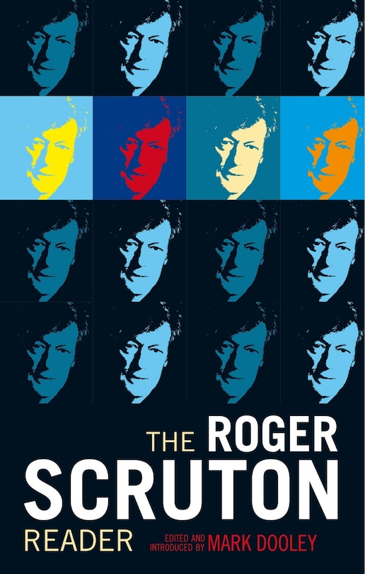 Front cover_The Roger Scruton Reader