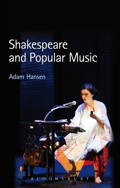 Front cover_Shakespeare and Popular Music