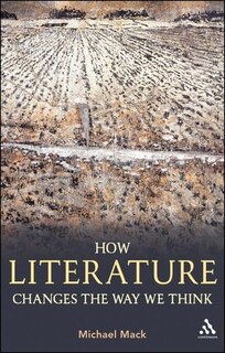 Front cover_How Literature Changes the Way We Think