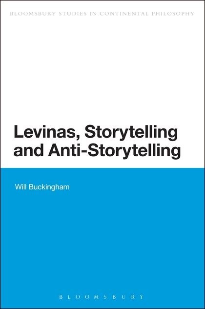 Front cover_Levinas, Storytelling and Anti-Storytelling