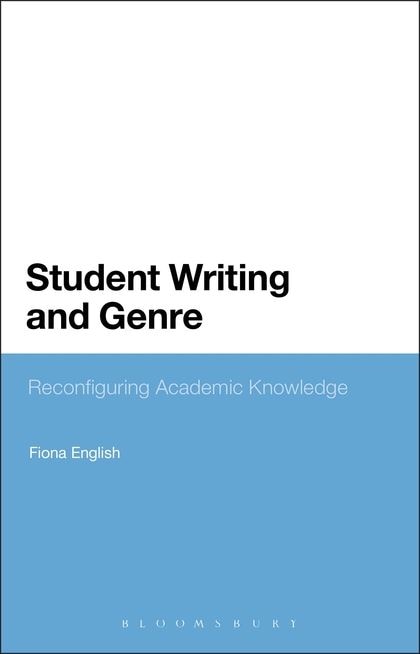 Student Writing and Genre: Reconfiguring Academic Knowledge