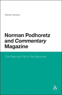 Couverture_Norman Podhoretz and Commentary Magazine