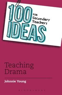 Front cover_100 Ideas For Secondary Teachers