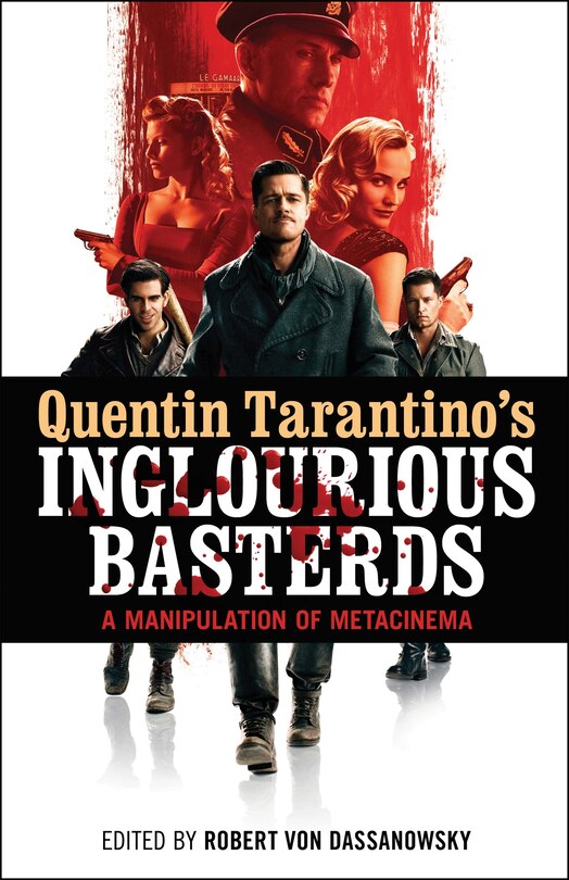 Front cover_Quentin Tarantino's Inglourious Basterds