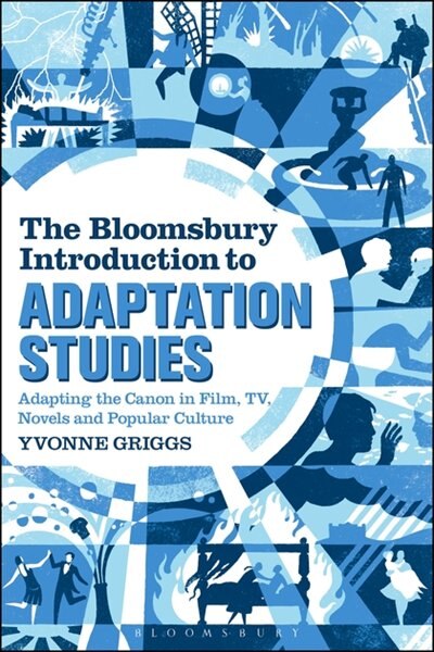 Front cover_The Bloomsbury Introduction to Adaptation Studies