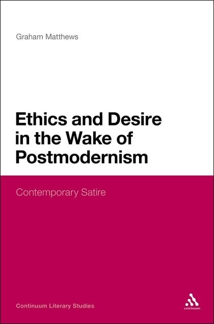 Couverture_Ethics and Desire in the Wake of Postmodernism