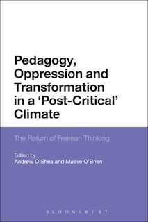 Couverture_Pedagogy, Oppression And Transformation In A 'post-critical' Climate