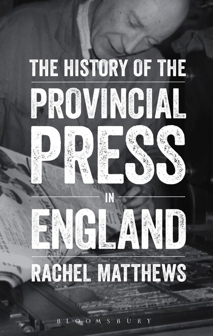 Front cover_The History Of The Provincial Press In England
