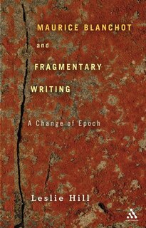 Couverture_Maurice Blanchot and Fragmentary Writing