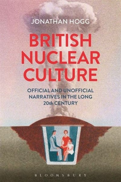 Front cover_British Nuclear Culture