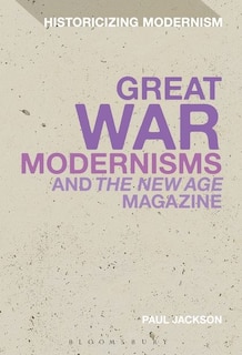 Couverture_Great War Modernisms And 'the New Age' Magazine