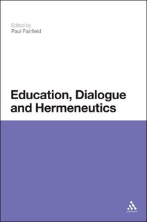 Front cover_Education, Dialogue and Hermeneutics
