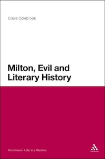 Front cover_Milton, Evil and Literary History