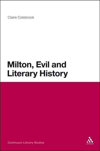 Front cover_Milton, Evil and Literary History