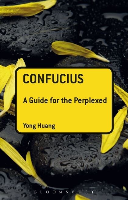 Confucius: A Guide for the Perplexed