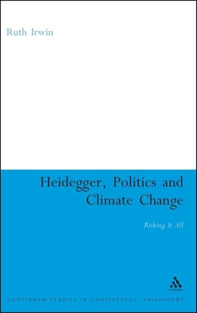 Front cover_Heidegger, Politics and Climate Change