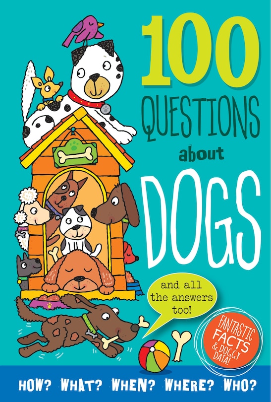 Front cover_100 Questions about Dogs
