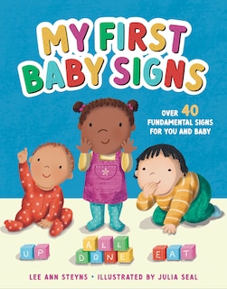 Front cover_My First Baby Signs (Over 40 Fundamental Signs for You and Baby)