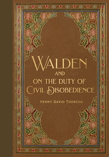 Walden & Civil Disobedience (Masterpiece Library Edition)