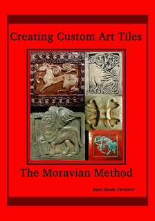 Front cover_Creating Custom Art Tiles