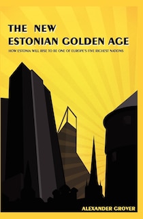 Front cover_The New Estonian Golden Age