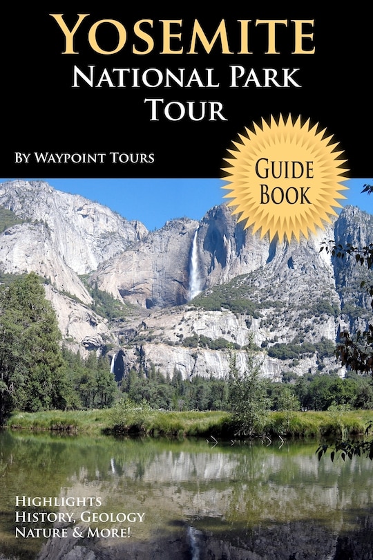 Couverture_Yosemite National Park Tour Guide Book