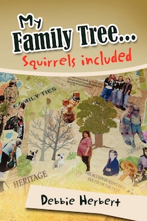 Couverture_My Family Tree...Squirrels Included