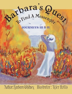 Couverture_Barbara's Quest to Find a Messenger Journeys Iii & Iv