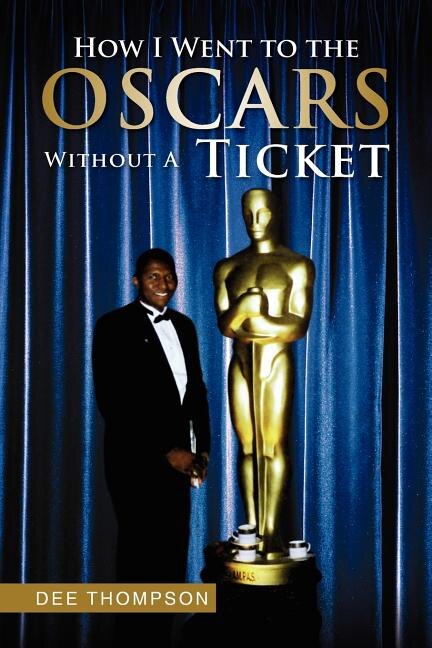 Couverture_How I Went to the Oscars Without a Ticket